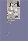 Chris Rojek - Celebrity