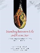 David L. Williams Propst, Kevin R. Bestgen, Christopher W. Hoagstrom, David L. Propst, Jack E. Williams - Standing Between Life and Extinction