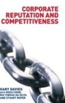 Rosa Chun, Rosa Da Silva Chun, Chun Rosa, Rui Da Silva, Da Silva Rui, Gary Davies... - Corporate Reputation and Competitiveness