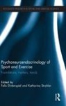 Felix Strahler Ehrlenspiel, Felix Ehrlenspiel, Katharina Strahler - Psychoneuroendocrinology of Sport and Exercise