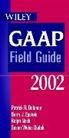 Susan Weiss (Financial Accounting Standards Board (FASB)) Budak, Budak Susan Weiss, Patrick R. (Northern Illinois University) Delaney, Delaney Patrick R., Barry J. (Checkers Epstein, Epstein Barry J.... - Wiley Gaap Field Guide 2002