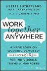 Kirsten Janene-Nelson, Lisette Sutherland, Lisette Janene-Nelson Sutherland - Work Together Anywhere