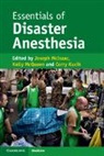 Joseph (University of Connecticut) Mcisaac, Joseph McIsaac, Joseph (University of Connecticut) Mcisaac - Essentials of Disaster Anesthesia