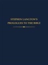 Stephen Langton''s Prologues to the Bible
