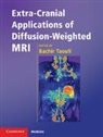 Bachir (Mount Sinai School of Medicine Taouli, Bachir (Mount Sinai School of Medicine Taouli, Taouli Bachir - Extra-Cranial Applications of Diffusion-Weighted Mri