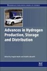 Adolfo (Degree in Chemical Engineering Iulianelli, Angelo Basile, Angelo (General Tag Basile, Basile Angelo, Adolfo Iulianelli, Adolfo (Degree in Chemical Engineering Iulianelli... - Advances in Hydrogen Production, Storage and Distribution