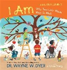 Wayne Dyer, Wayne W Dyer, Kristina Tracy - I Am
