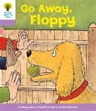 Roderick Hunt, Alex Brychta - Oxford Reading Tree: Level 1+: First Sentences: Go Alway Floppy