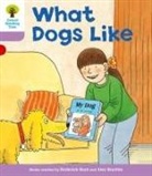 Roderick Hunt, Alex Brychta - Oxford Reading Tree: Level 1+: More First Sentences A: What Dogs Like
