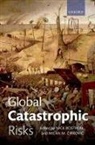 Nick (Department of Philosophy Bostrom, Nick Bostrom, Nick (Department of Philosophy Bostrom, Bostrom Nick, Milan M Cirkovic, MILAN M. CIRKOVIC... - Global Catastrophic Risks