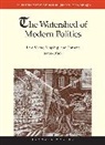 Francis Oakley, Oakley Francis - Watershed of Modern Politics