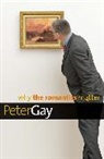 Peter Gay - Why the Romantics Matter