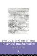 David Pimm, Pimm David - Symbols and Meanings in School Mathematics