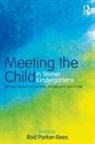 Rod Parker-Rees, Rod Parker-Rees - Meeting the Child in Steiner Kindergartens