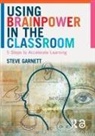 Steve Garnett, Garnett Steve - Using Brainpower in the Classroom
