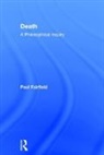 Paul Fairfield - Death: A Philosophical Inquiry