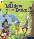 Jeanne Willis, Zoe Sadler - Oxford Reading Tree Word Sparks: Level 5: Mr Mildew and the Duke