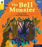 Vaishali Shroff, Mona Meslier Menuau - Oxford Reading Tree Word Sparks: Level 5: The Bell Monster