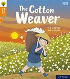 Mio Debnam, Laura Borio - Oxford Reading Tree Word Sparks: Level 6: The Cotton Weaver