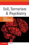 Donatella (Universita Degli Studi Marazziti, Donatella Marazziti, Donatella (Universita Degli Studi Marazziti, Marazziti Donatella, Stephen M Stahl, Stephen M. (University of California Stahl... - Evil, Terrorism and Psychiatry