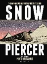 Matz, Jean-Marc Matz, Jean-Marc Rochette, Rochette - Snowpiercer: The Prequel Part 2: Apocalypse