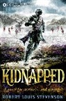 Robert Louis Stevenson, Robert Louis ( Stevenson - Oxford Children's Classics: Kidnapped