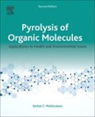 Serban C. Moldoveanu, Serban C. (Senior Principal Scientist Moldoveanu, Serban C. Moldoveanu - Pyrolysis of Organic Molecules