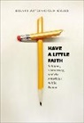 Benjamin Justice, Benjamin Macleod Justice, Colin Macleod, Macleod Colin - Have a Little Faith