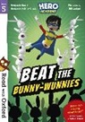 Benjamin Hulme-Cross, Benjamin Scott, Benjamin Hulme-Cross Scott, Bill Ledger - Read With Oxford: Stage 5: Hero Academy: Beat the Bunny-Wunnies