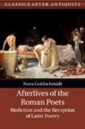 Nora Goldschmidt, Nora (University of Durham) Goldschmidt, Goldschmidt Nora - Afterlives of the Roman Poets
