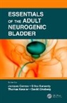 Jaques Karsenty Corcos, Jaques Corcos, David Ginsberg, Gilles Karsenty, Thomas Keßler - Essentials of the Adult Neurogenic Bladder