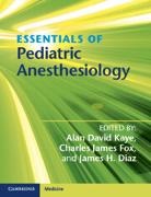 Alan David (Louisiana State University) Fox Kaye, James H. (Louisiana State University) Diaz, Diaz James H., Charles James (Tulane University School of Medicine Fox, Fox Charles James, Alan David (Louisiana State University) Kaye... - Essentials of Pediatric Anesthesiology