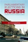 Derek S Hutcheson, Derek S. (Associate Professor Hutcheson, Hutcheson Derek S. - Parliamentary Elections in Russia