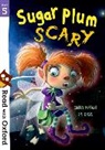 Ciaran Murtagh, Emi Ordas - Read With Oxford: Stage 5: Sugar Plum Scary