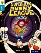 Jamie Smart, Smart Jamie - Oxford Reading Tree Story Sparks: Oxford Level 9: Superhero Bunny