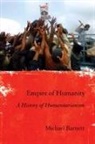 Michael Barnett - Empire of Humanity