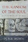 Peter Brown - Ransom of the Soul