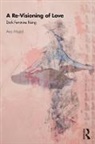 Ana Mozol - Re-Visioning of Love