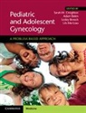 Sarah M. Balen Creighton, Adam Balen, Adam (University of Leeds) Balen, Balen Adam, Lesley Breech, Sarah M Creighton... - Pediatric and Adolescent Gynecology