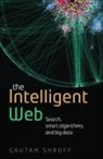 Gautam Shroff, Gautam (Vice President and Chief Scientist Shroff, Shroff Gautam - Intelligent Web