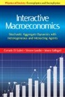Mauro Gallegati, Corrado Di Guilmi, Corrado DI (University of Technology Guilmi, Guilmi Corrado Di, Simone Landini - Interactive Macroeconomics