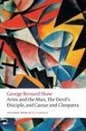 George Bernard Shaw, Lawrence Switzky, Lawrence (Associate Professor of English Switzky - Arms and the Man, the Devil''s Disciple, and Caesar and Cleopatra