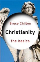 Bruce Chilton, Bruce (Bard College Chilton - Christianity: The Basics
