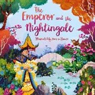 Rosie Dickins, Lorena Alvarez - Emperor and the Nightingale