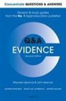 John Spencer, John (Barrister and Visiting Senior Lecturer Spencer, Maureen Spencer, Maureen (Principal Lecturer in Law Spencer, Spencer John, Spencer Maureen - Concentrate Questions and Answers Evidence