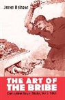 James Heinzen, Heinzen James - Art of the Bribe