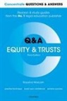 Rosalind Malcolm, Rosalind (Professor of Law Malcolm, Malcolm Rosalind - Concentrate Questions and Answers Equity and Trusts