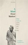 Andrew Zangwill, Andrew (Professor of Physics Zangwill, Zangwill Andrew - Mind Over Matter