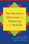 Marion Hurst Danis, Marion Danis, Danis Marion, Len Fleck, Reidun Forde, Forde Reidun... - Fair Resource Allocation and Rationing At the Bedside