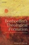 Dejonge, Michael P. (Assistant Professor of Religi Dejonge, Michael P. (Assistant Professor of Religious Studies DeJonge, DeJonge Michael P. - Bonhoeffer''s Theological Formation
